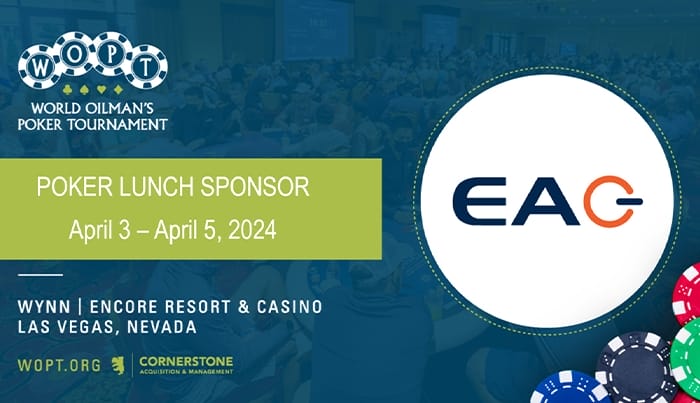 EAG is excited to sponsor the 18th Annual World Oilman’s Poker Tournament!